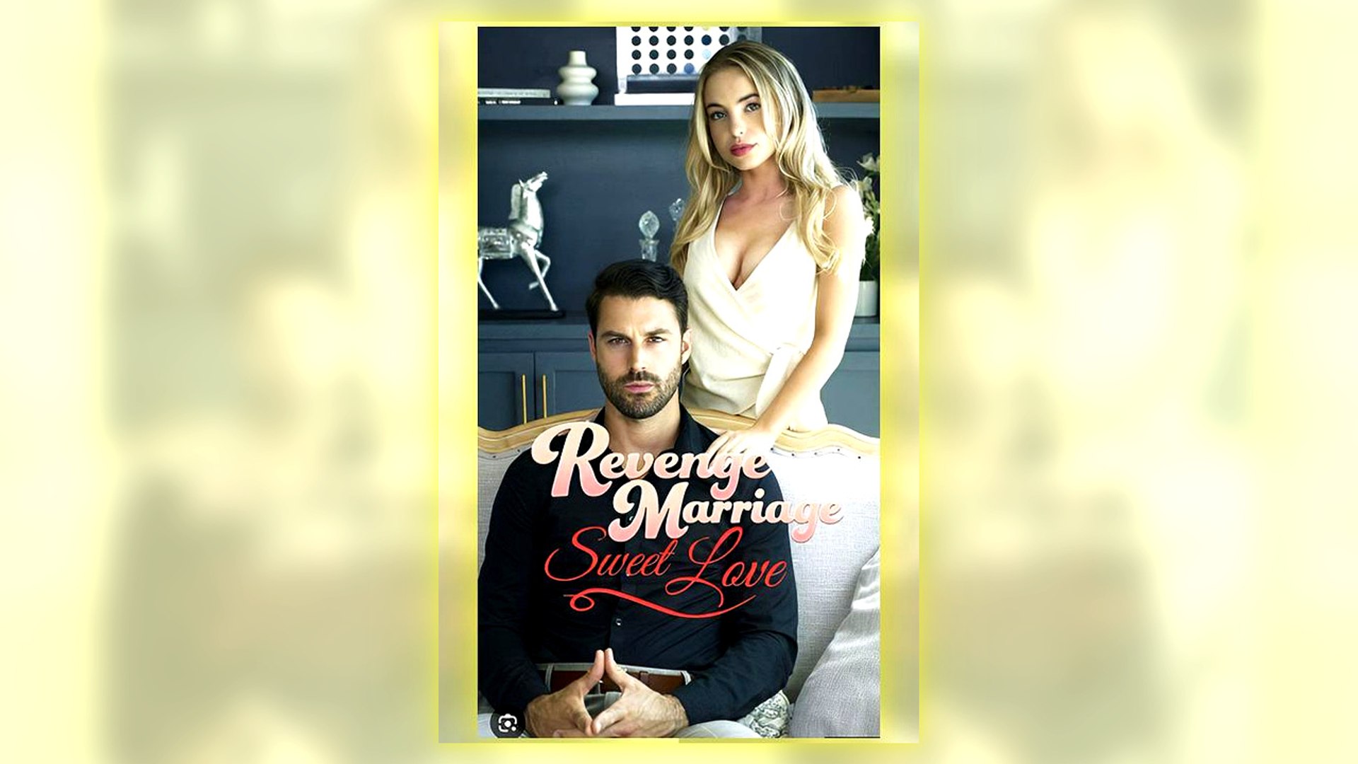 Revenge Marriage Sweet Love Full Hd