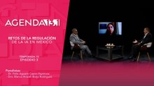 T10 Ep. 03 - Agenda 13.1 | Retos de la regulación de la IA en México