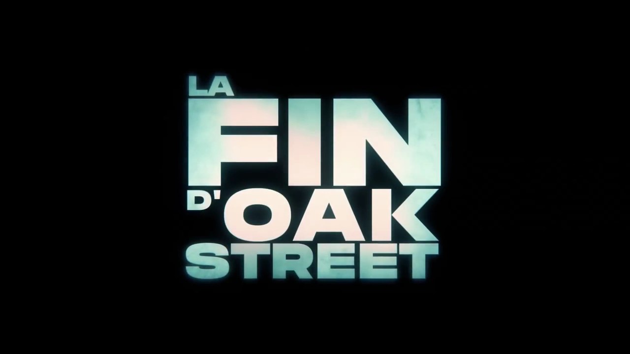 LA FIN D’OAK STREET (2026) Bande Annonce VF - HD