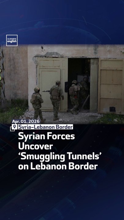 Syrian Forces Uncover ‘Smuggling Tunnels’ On Lebanon Border