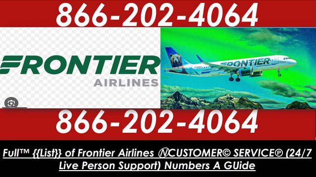 ☛{★A Complete Guide to★ }∵{{Frontier Airlines Customer}} Service ☰ Live Person at British Airwayss– Full Process}}✓