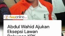 Abdul Wahid Ajukan Eksepsi Lawan Dakwaan KPK