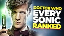 Doctor Who: EVERY Sonic Screwdriver Ranked Worst To Best