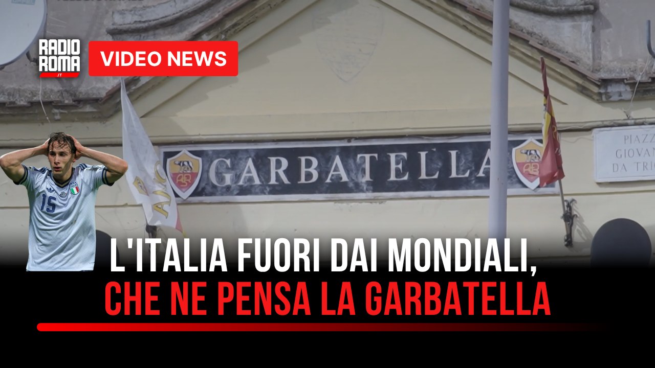 L'Italia fuori dai mondiali, che ne pensa la Garbatella