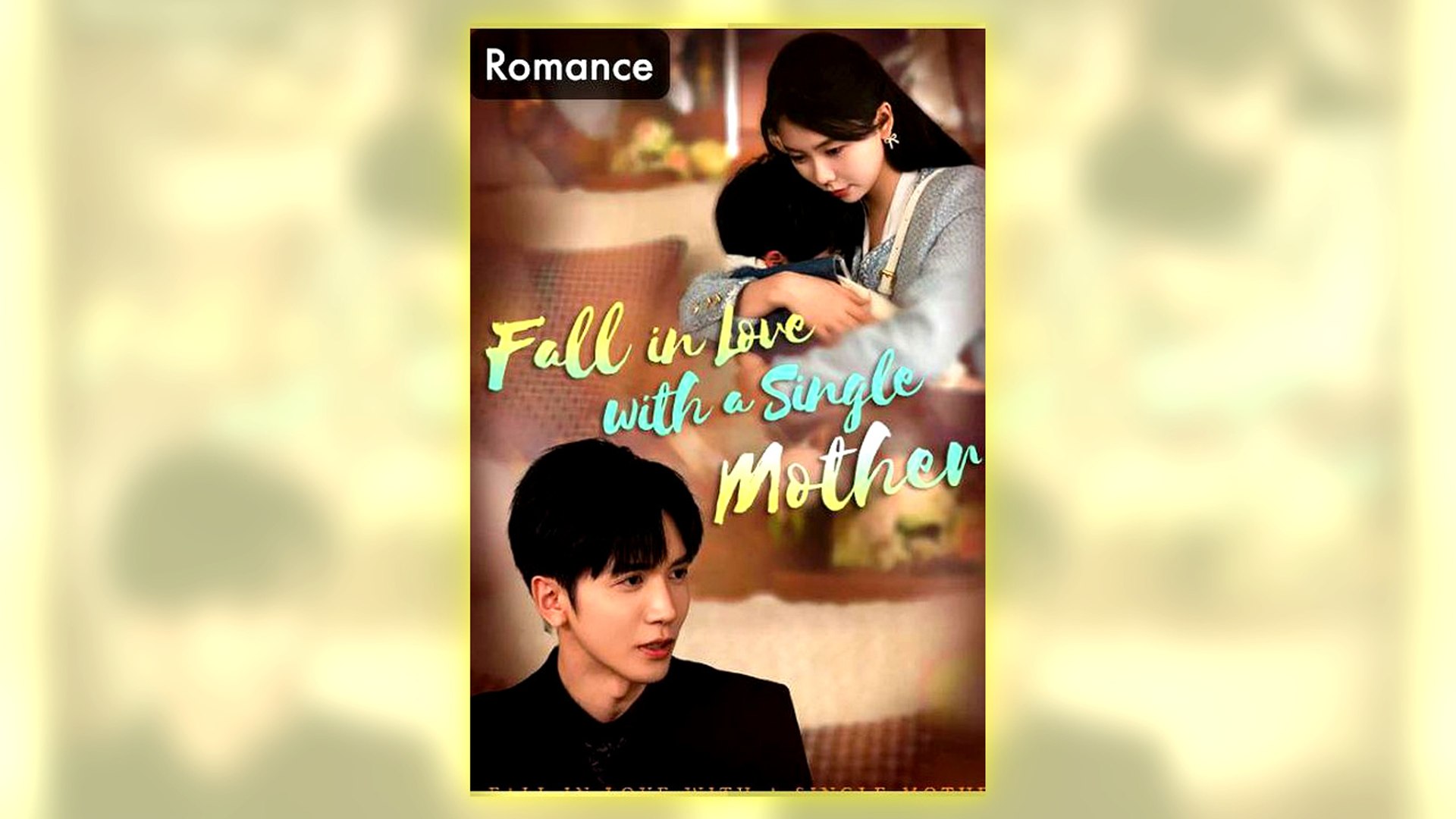 ⁣Fall In Love With A Single Mother Full Hd
