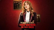 The Heiress Is Back, Three Brothers On Their Knees