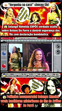 🚨 #SolangeAlmeida explode rumores e dispara: 😳 “Vergonha na cara!” não volto ao #AviõesDoForró!”Notícias 100 notícias dos Famosos