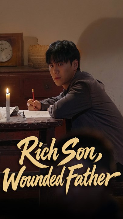 Rich Son, Wounded Father