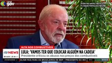 Lula ameaça prisão para conter preços abusivos: "Vamos ter que colocar alguém na cadeia"