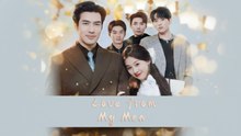 Love from My Men - Full English Sub