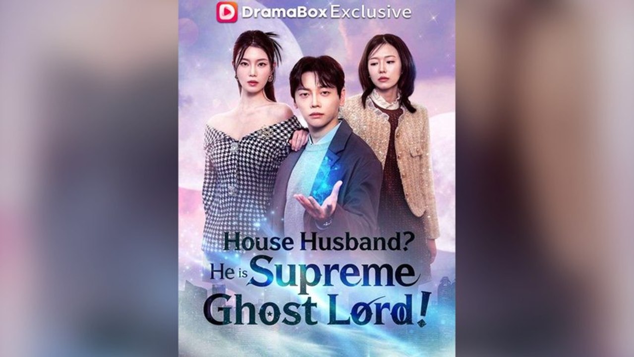 House Husband？He Is Supreme Ghost Lord！Full Chinese Drama