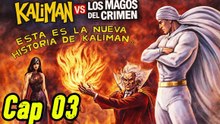 Kalimán vs Los Magos del Crimen Capitulo 03