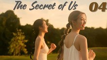 THE SECRET OF US | 🎬 EP 4 | FULL MOVIE | 🌍 ENGSUB | Cine.Universe