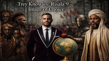 Trey Knowles: Risala 9 – Image of Choice