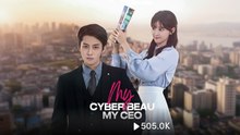 My Cyber Beau My Ceo - Full English Sub