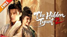 🔥HOT🔥 THE HIDDEN TYRANT 2 FULL EPISODE