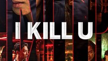 I KILL U - Episode 6