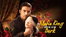 The Mafia King Kept Me in the Dark - FULL VERSION 2026