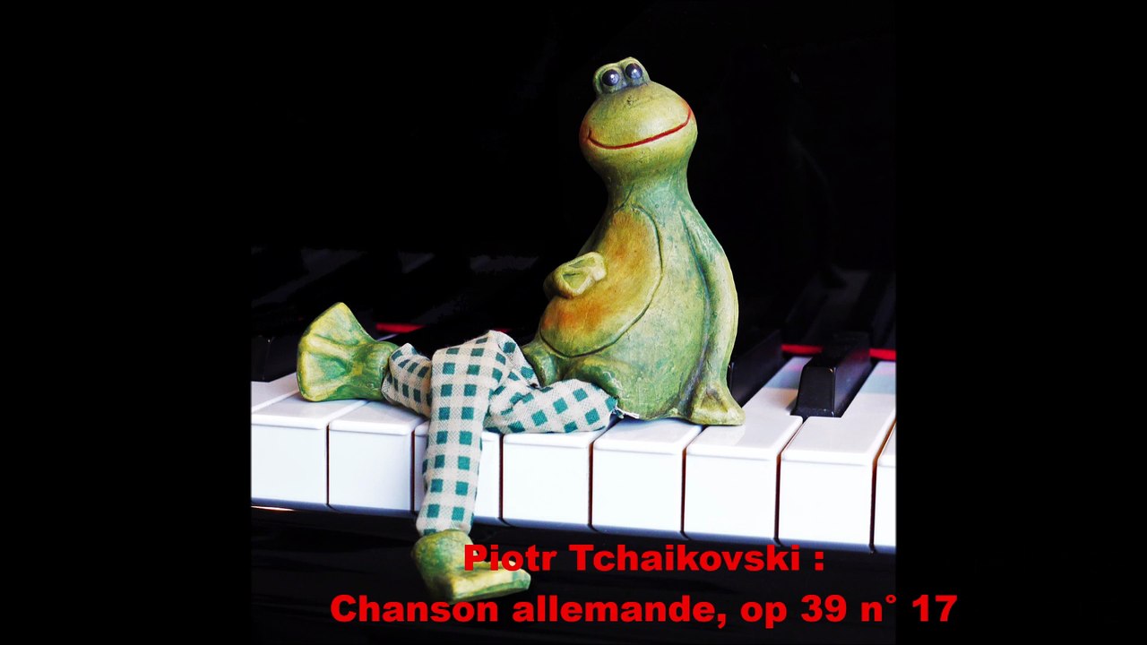 Piotr Tchaikovski : Chanson allemande (German Song), op 39 n° 17