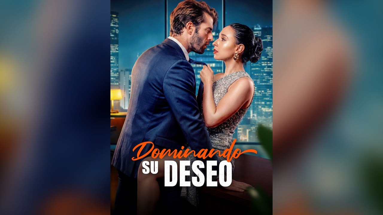 Dominando Su Deseo (Doblado) (Español)