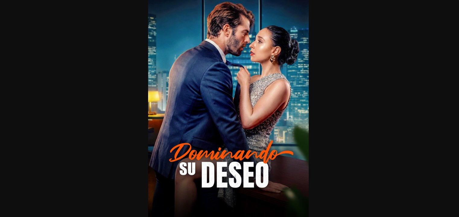 Dominando Su Deseo (Doblado) (Español)