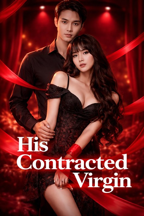 His Contracted Virgin- Full Movie English Sub
