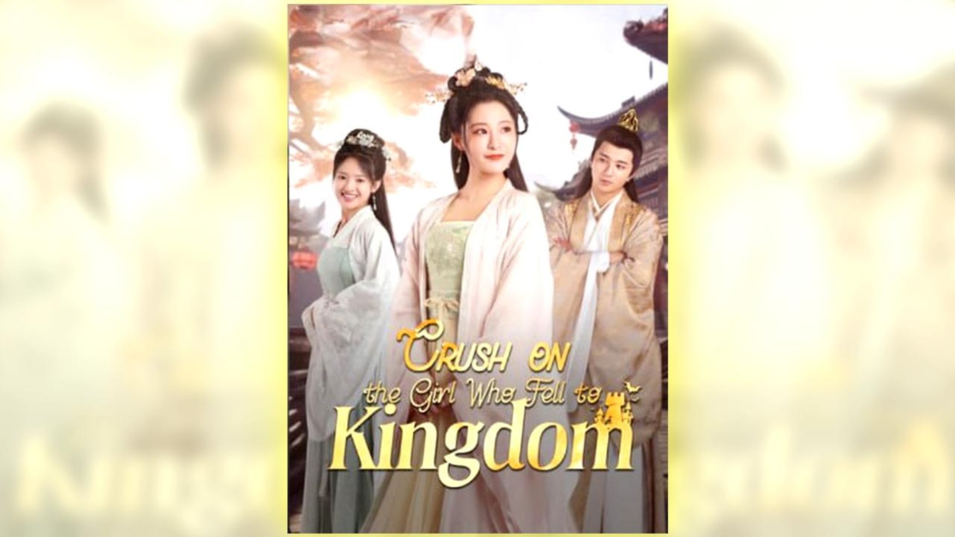 ⁣Crush On The Girl Who Fell To Kingdom Full Hd