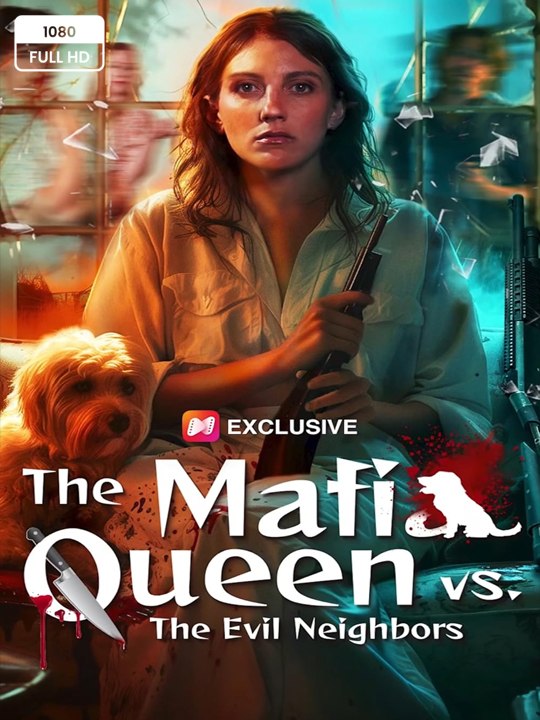 🧡🍏 🔥 (2026) - The Mafia Queen vs. The Evil Neighbors - Full Movie EngSub