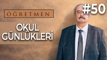 Okul Günlükleri #50