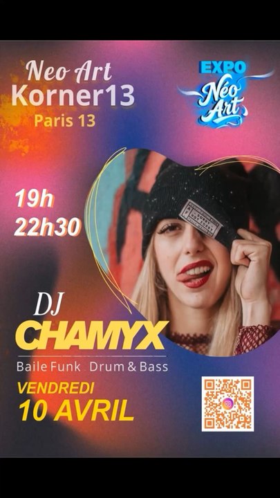 Vernissage Neo Art vendredi 10 avril 2026, galerie Korner13 avec Dj Chamyx aux platines🔥🚀⏳