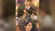 Starlit Night (DUBBED) - Full Episode