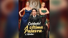 Cuidado A ÚLtima Palavra É Minha EpisóDio Completo Dublado Pt Mega