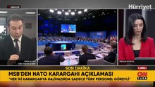 MSB'den NATO karargahı açıklaması: Sadece Türk personeli görevli