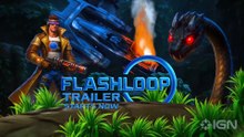 Flashloop Official Story Trailer