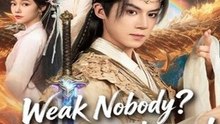 Weak Nobody True Swrodsman- Full Drama Movie English Sub