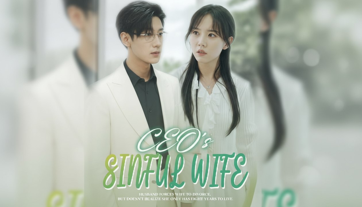 CEO’s Sinful Wife - Full Movie