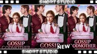 [Best Short 2026] Gossip Godmother #reelshort | Short Drama Zone