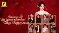 Reborn At 18 – The Great-Grandma Takes Chance Season 4 FULL