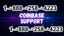 [COMPLETE GUIDE] Coinbase® Customer Support℗ Number & Live Help