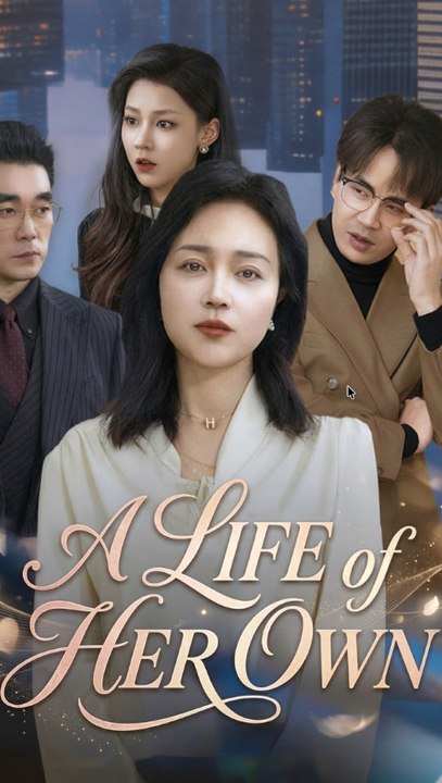 A Life Of Her Own Engsub
