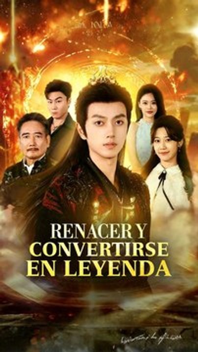 [Completo En Español] [doblado] Renacer y convertirse en leyenda