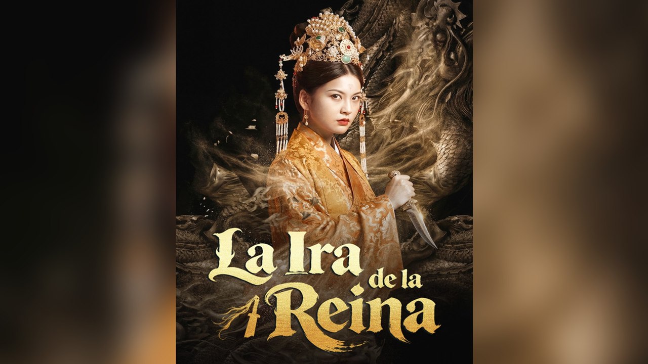 La Ira de la Reina [Doblado] - Episodio completo