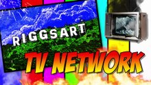 RiggsArt TV Network : Episode 21