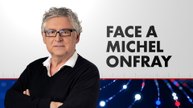 Face à Michel Onfray (Émission du 04/04/2026)