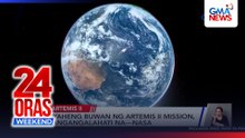 Artemis II Mission, halfway na patungong buwan—NASA | 24 Oras Weekend