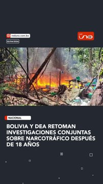 Bolivia y DEA retoman investigaciones conjuntas sobre narcotráfico después de 18 años