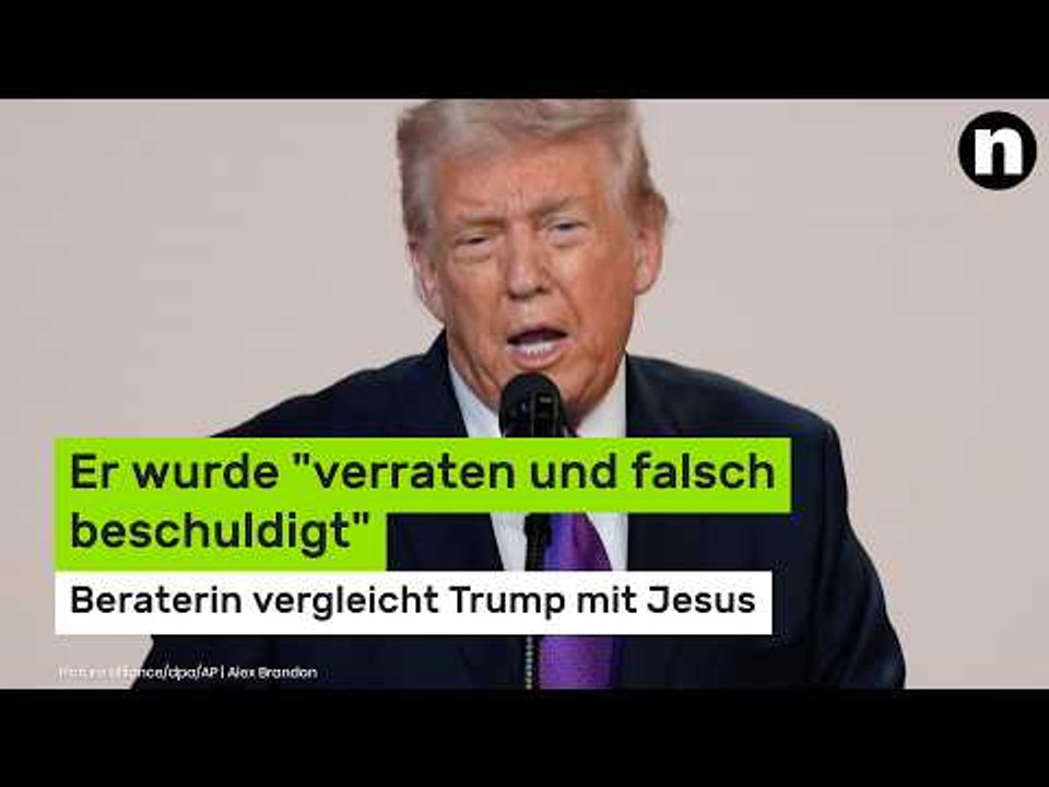 Er wurde 'verraten und falsch beschuldigt' - Beraterin vergleicht Trump mit Jesus