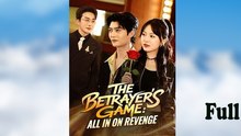 The Betrayer's Game All In On Revenge
