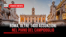 Roma, oltre 1400 assunzioni nel piano del Campidoglio