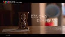 Đồng Hồ Đếm Ngược - Tập 17 - HDC Media